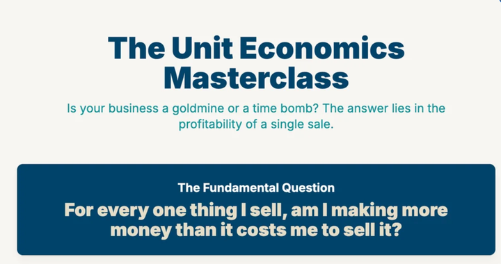 The Unit Economics Masterclass: Are You Actually Making Money on Each Sale?